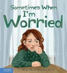 Goodreads Giveaway of "Sometimes When I’m Worried"