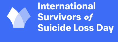 International Survivors of Suicide Loss Day is 11/18/23